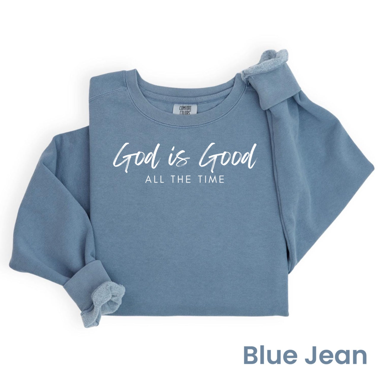 “God Is Good” Christian Heavyweight Crew Sweatshirt